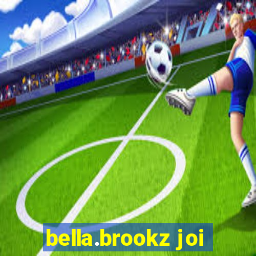 bella.brookz joi